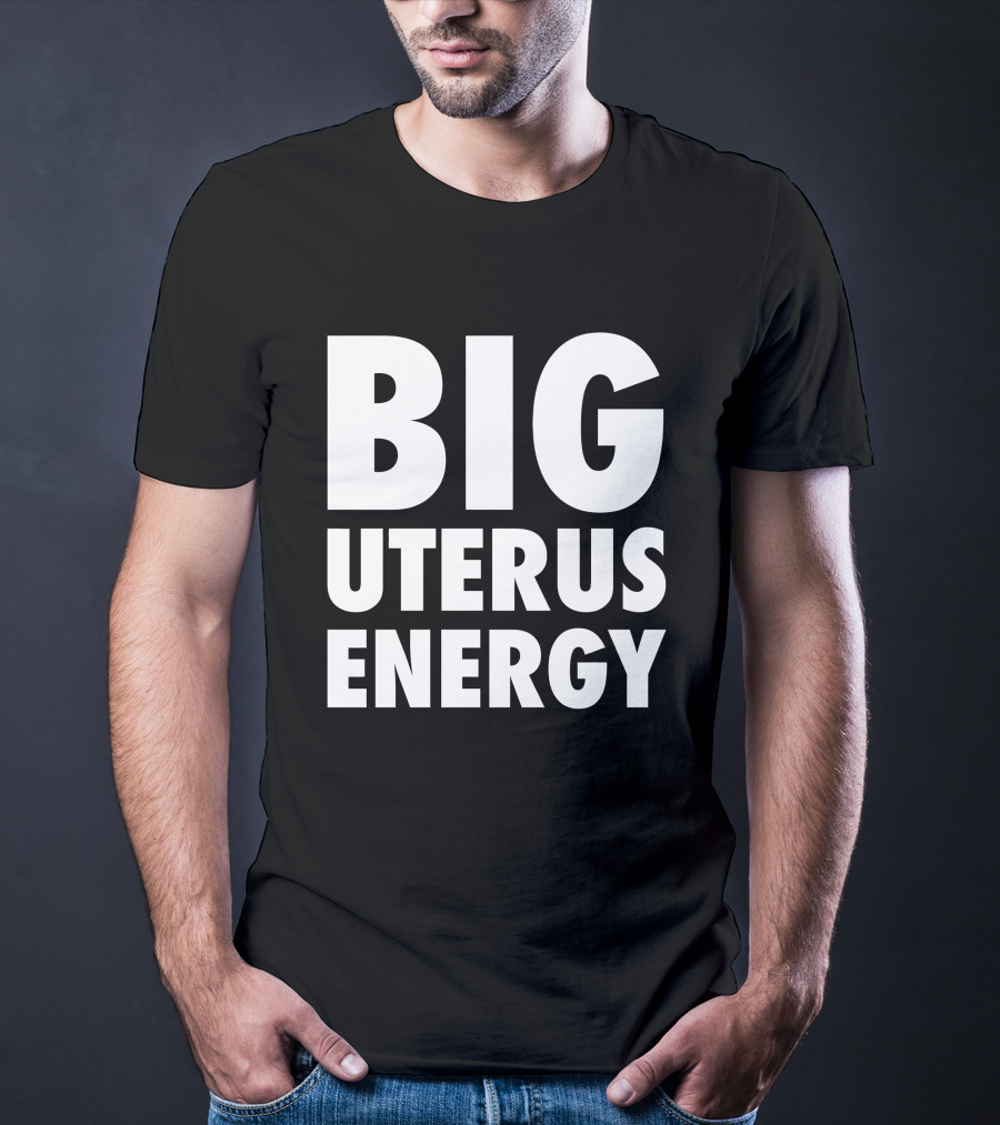 Sa Roc Merch Big Uterus Energy BUE T-Shirt