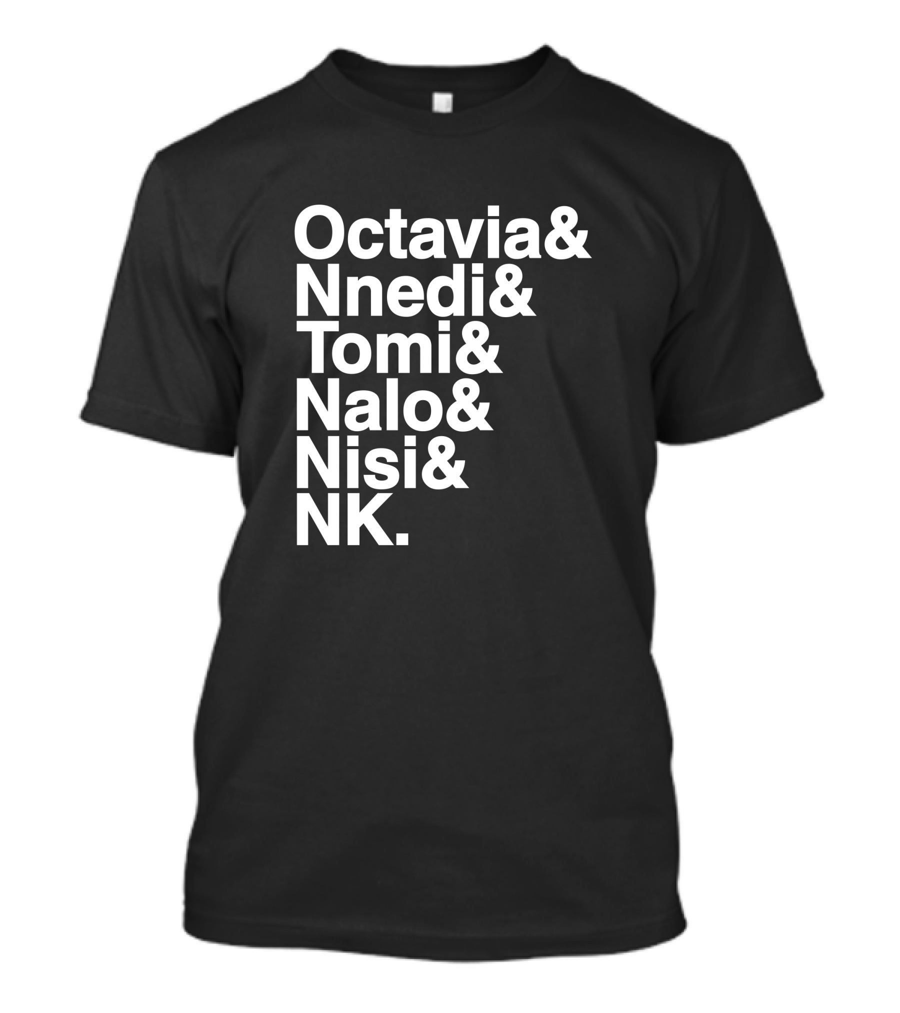 Octavia Nnedi Tomi Nalo Nisi NK Celebrated Authors T-Shirt