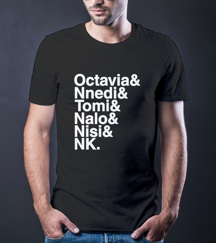 Octavia Nnedi Tomi Nalo Nisi NK Celebrated Authors T-Shirt