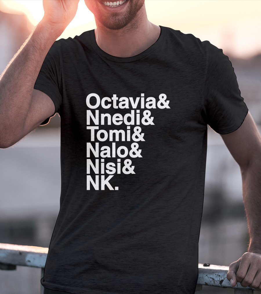 Octavia Nnedi Tomi Nalo Nisi NK Celebrated Authors T-Shirt