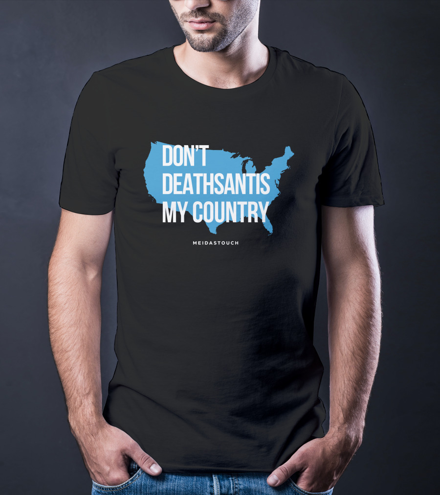 Meidastouch Don't Deathsantis My Country Shirt United States Map T-Shirt