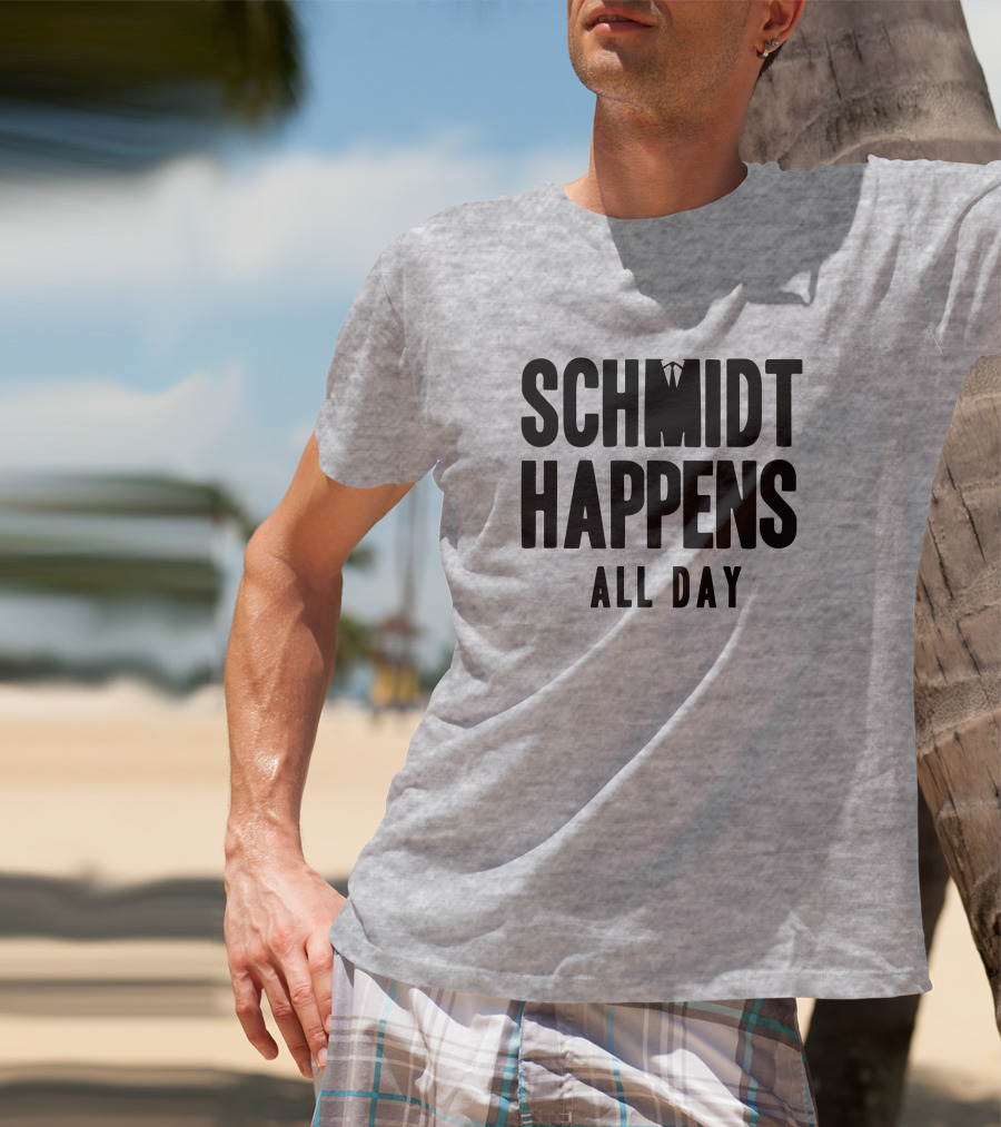 Schmidt Happens All Day Suit Tie T-Shirt