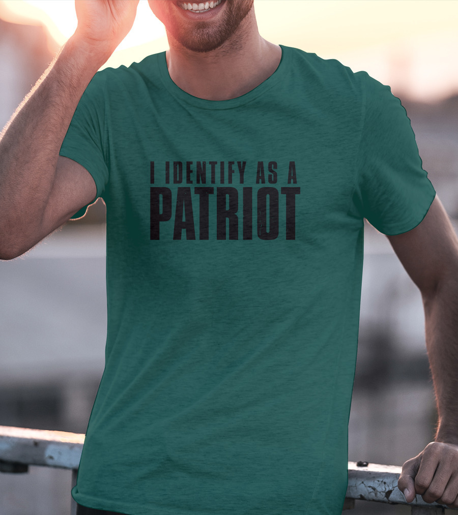 Patriot Crew Merch I Identify As A Patriot T-Shirt
