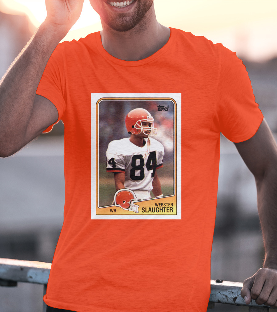 Webster Slaughter WR Cleveland Browns Topps Football Card T-Shirt
