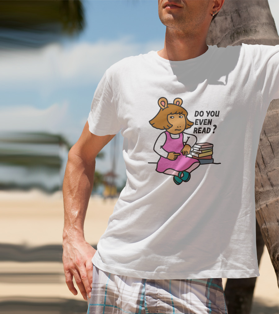 D.W. Read Do You Even Read Inkwell Threads Sitting With Books T-Shirt