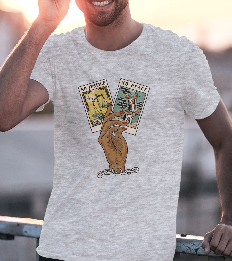 No Justice No Peace BLM Tarot Card With Scales And Tower Imagery In Hand With Broken Chains T-Shirt