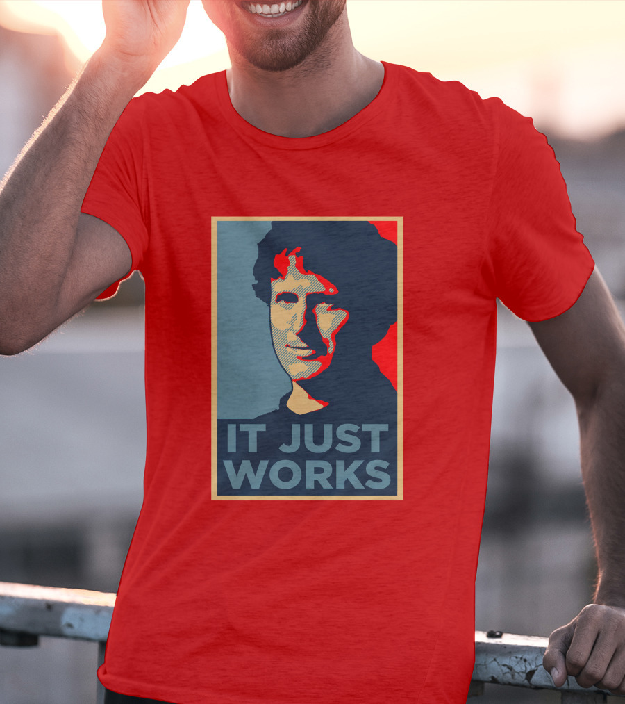 Todd Howard It Just Works Hope T-Shirt