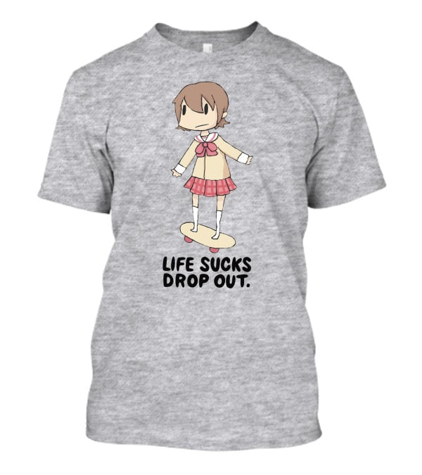 Life Sucks Drop Out Anime Style Character On Skateboard T-Shirt