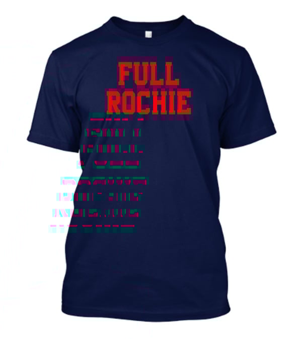 Dan Roche Full Rochie Bold Red Text On Dark Blue T-Shirt