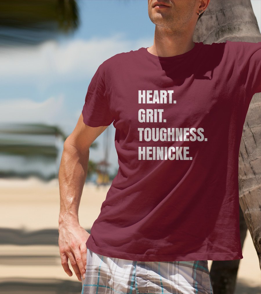 Heart Grit Toughness Heinicke Football Motivation T-Shirt
