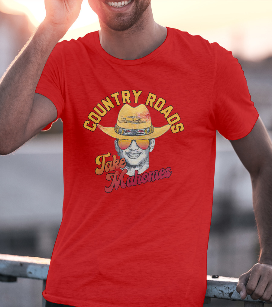 Country Roads Take Mahomes Patrick Mahomes Cowboy Hat Sunglasses T-Shirt