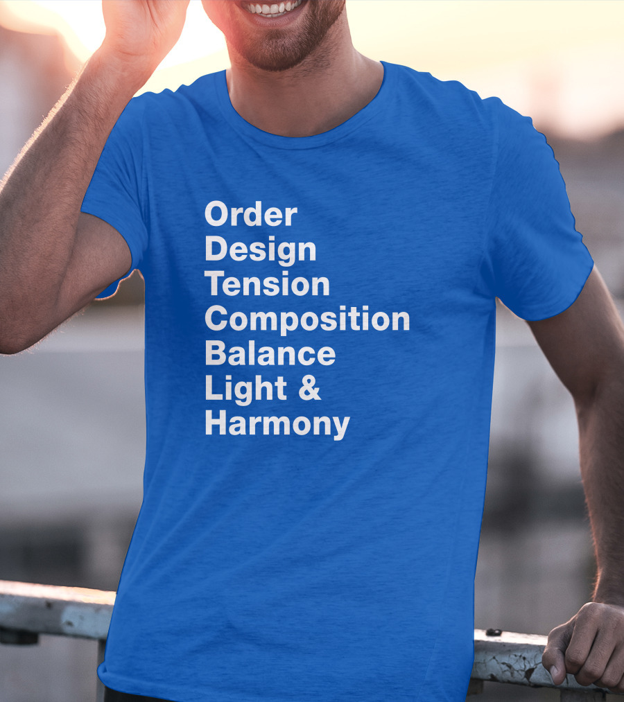 Order Design Tension Composition Balance Light And Harmony T-Shirt