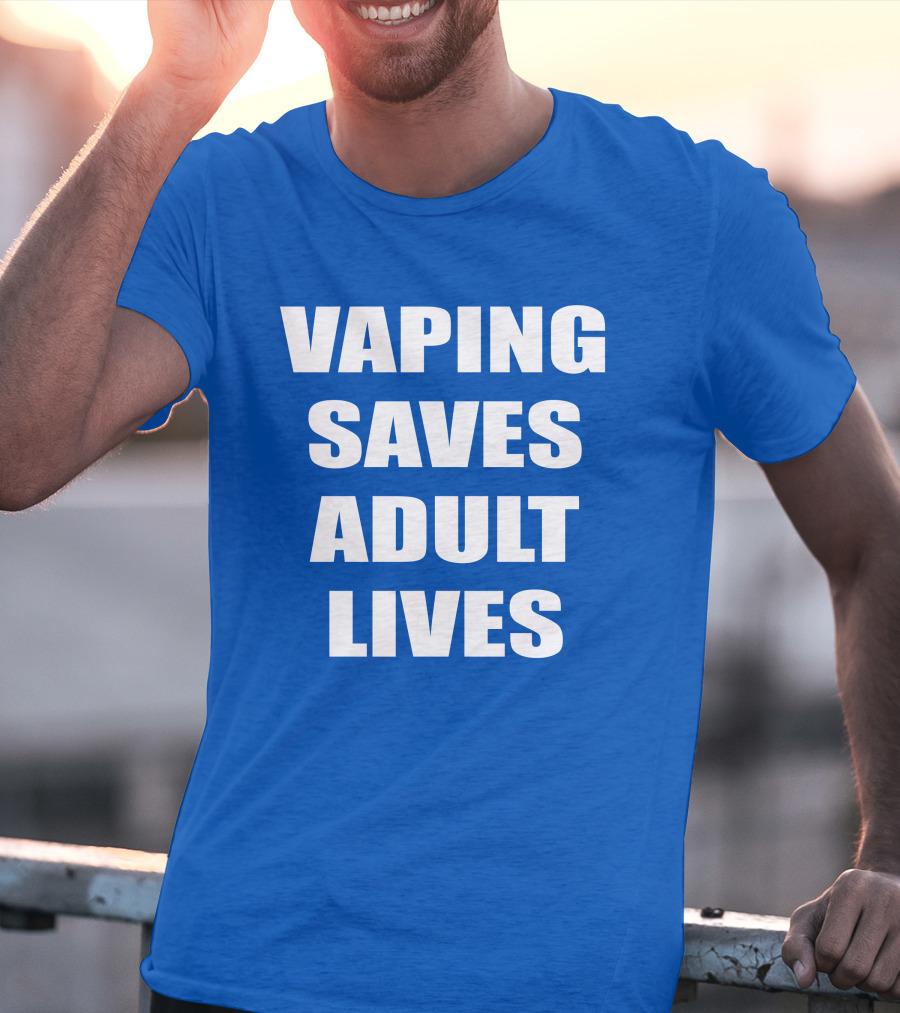 Vaping Saves Adult Lives Amanda Wheeler Advocacy Support White T-Shirt