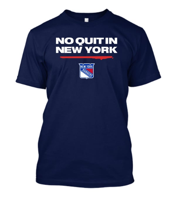 No Quit In New York Rangers T-Shirt
