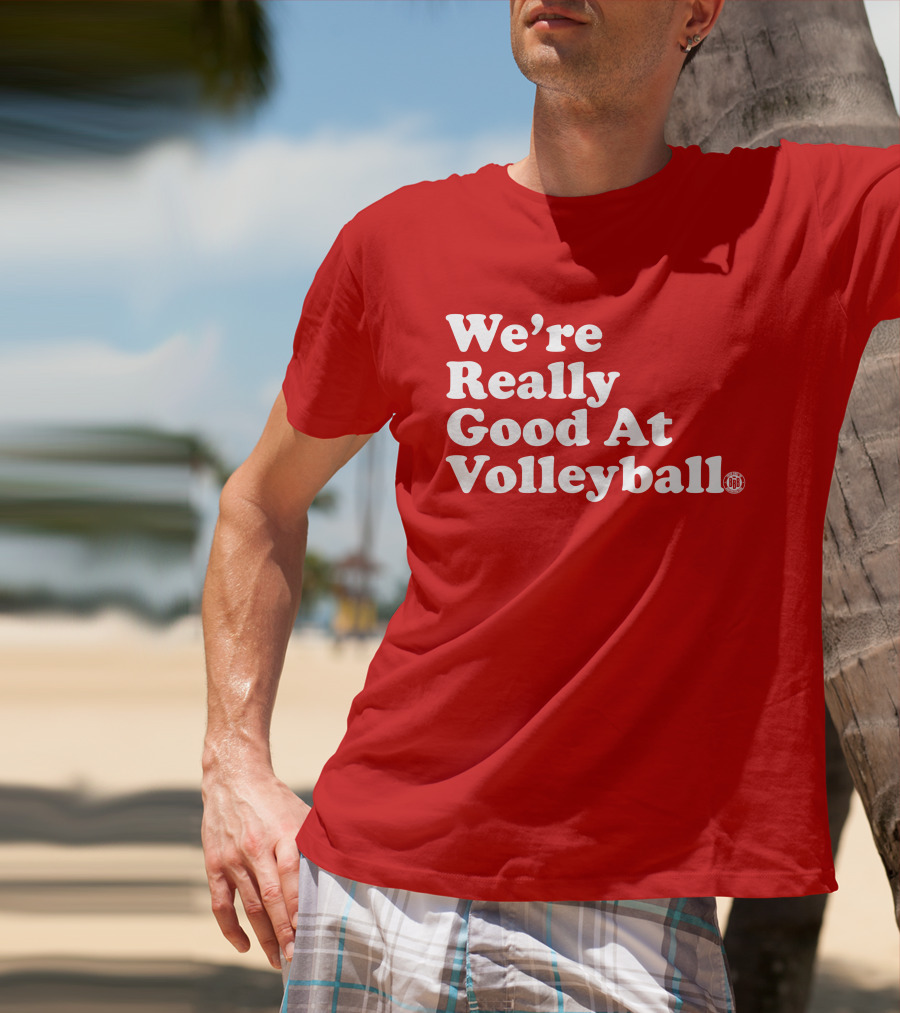 We're Really Good At Volleyball 60s T-Shirt