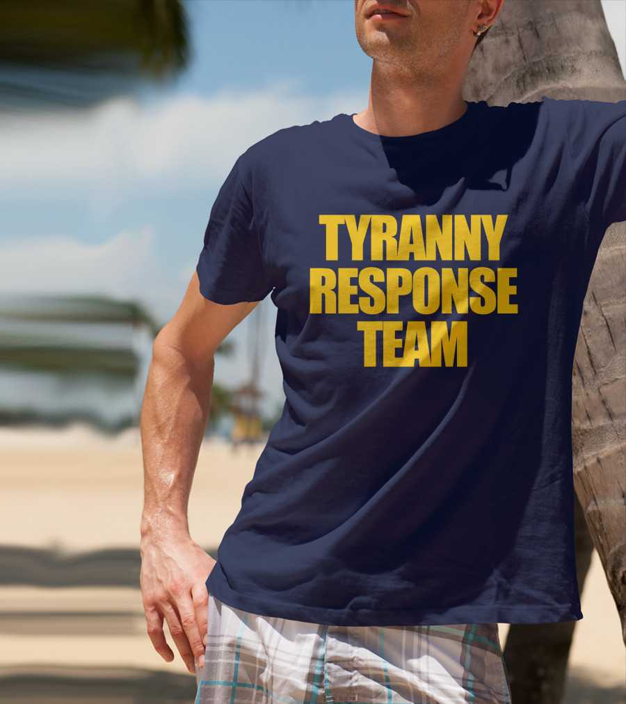 Tyranny Response Team Infowars T-Shirt