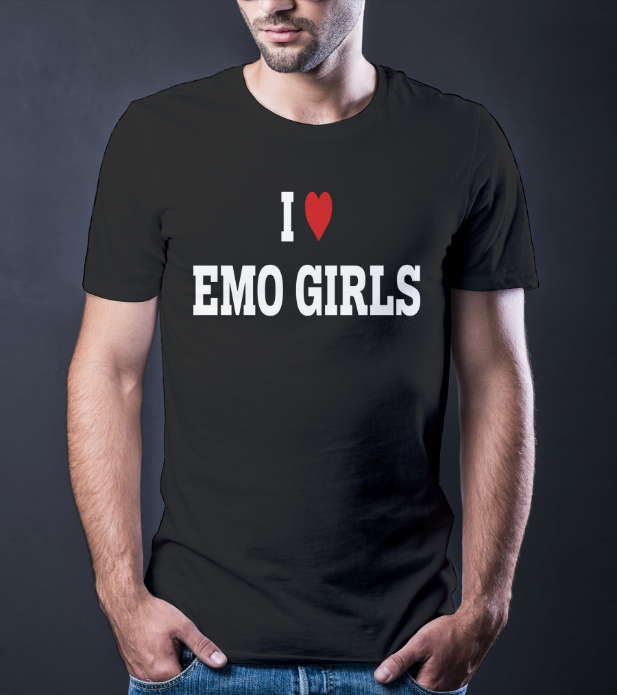 I Love Emo Girls Romancaandle Emo Culture Expression T-Shirt
