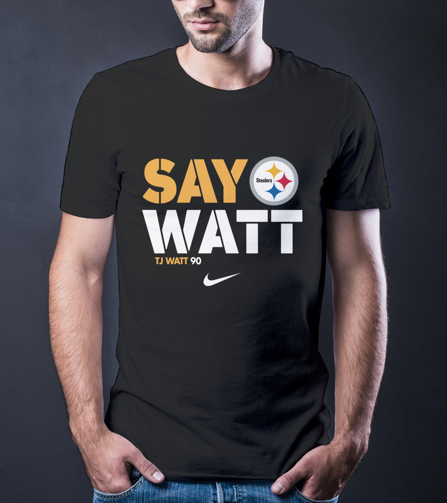 Say Watt Steelers T.J. Watt 90 Steelers Logo T-Shirt