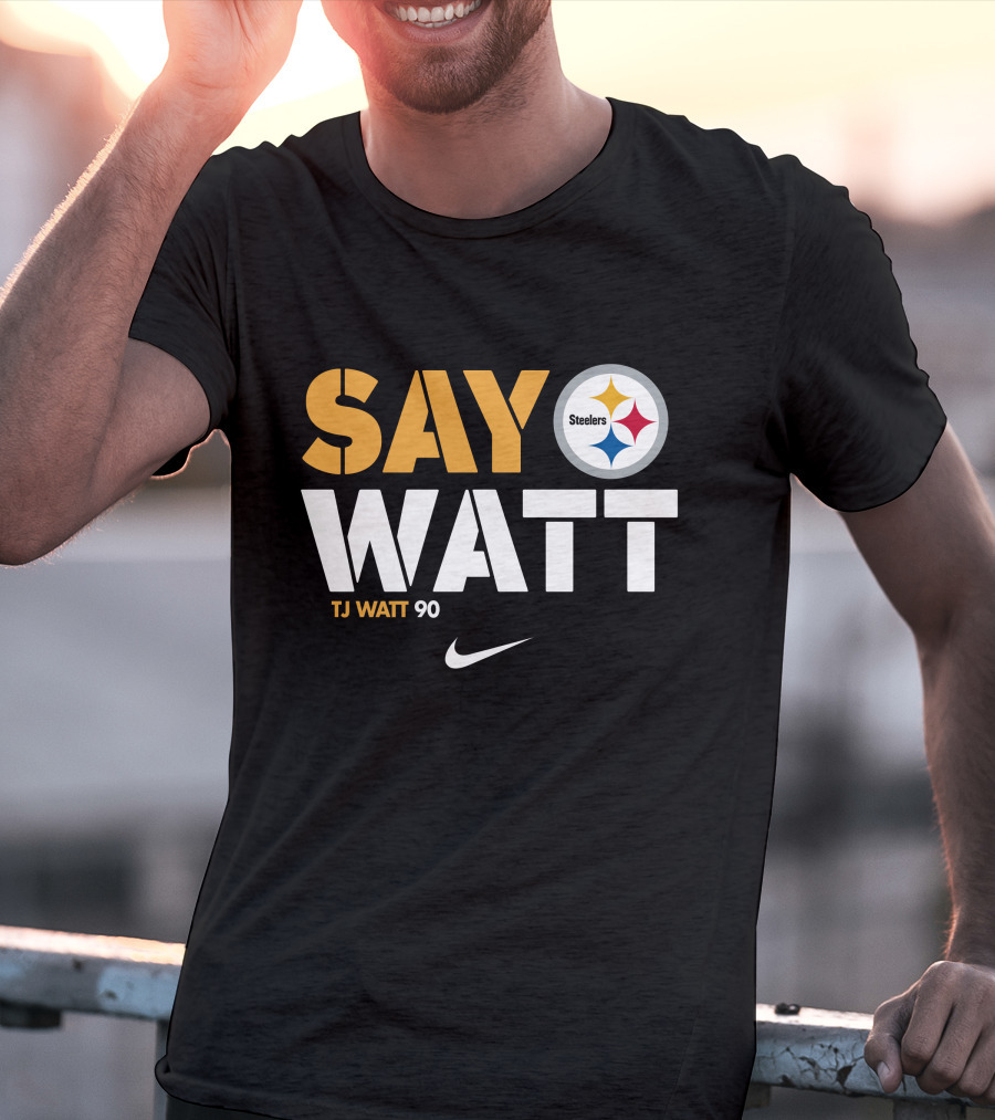 Say Watt Steelers T.J. Watt 90 Steelers Logo T-Shirt