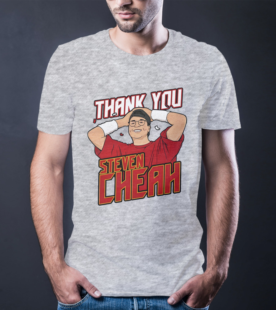 Thank You Steven Cheah T-Shirt