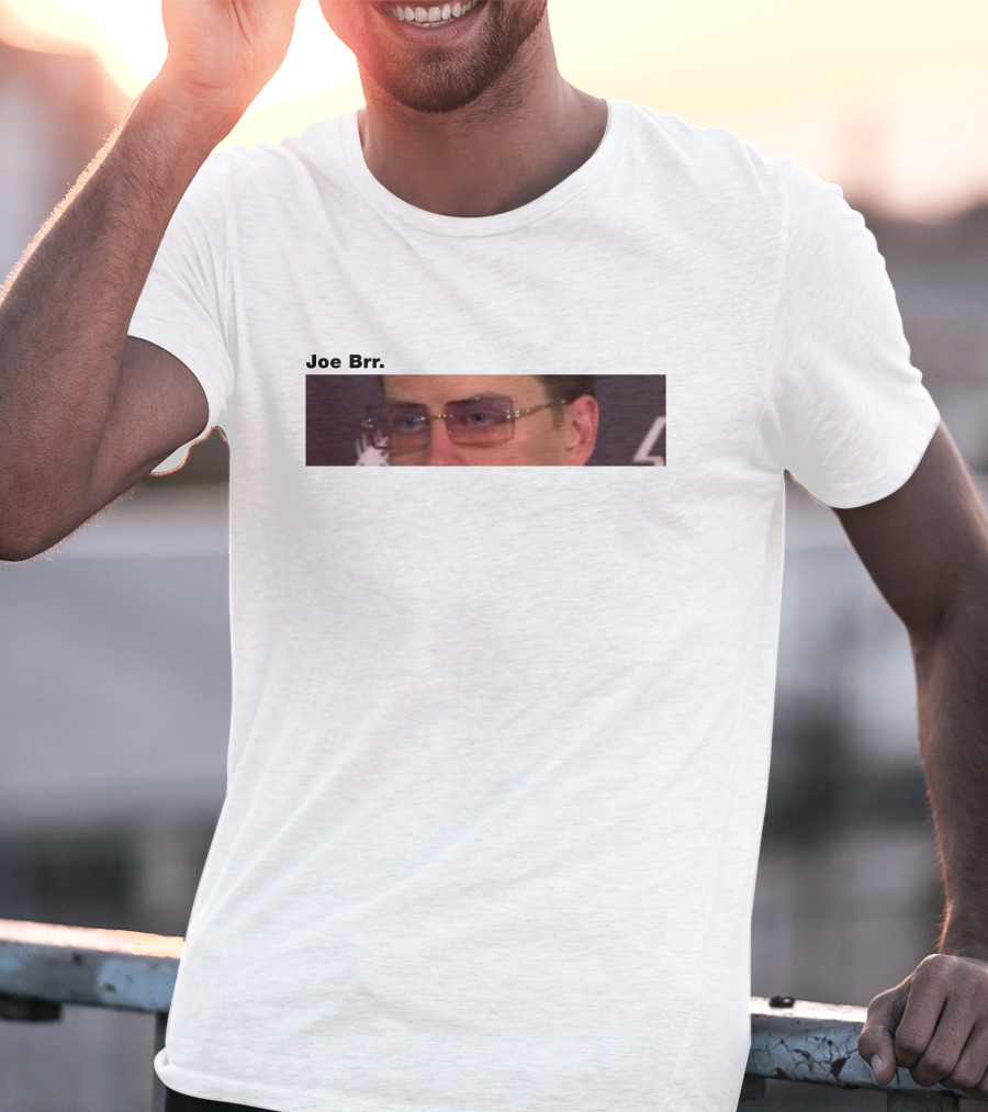 Joe Brr T-Shirt