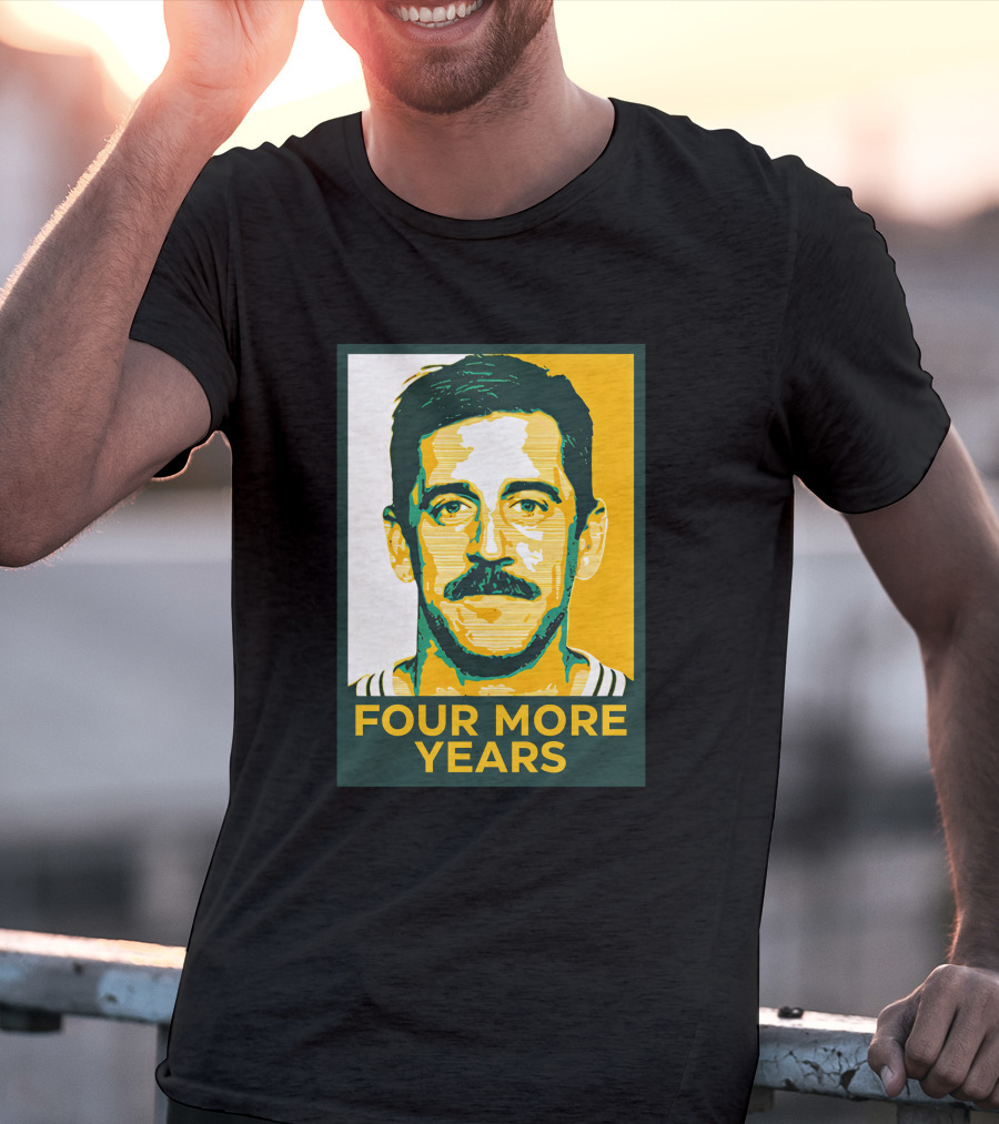 Four More Years Aaron Rodgers T-Shirt