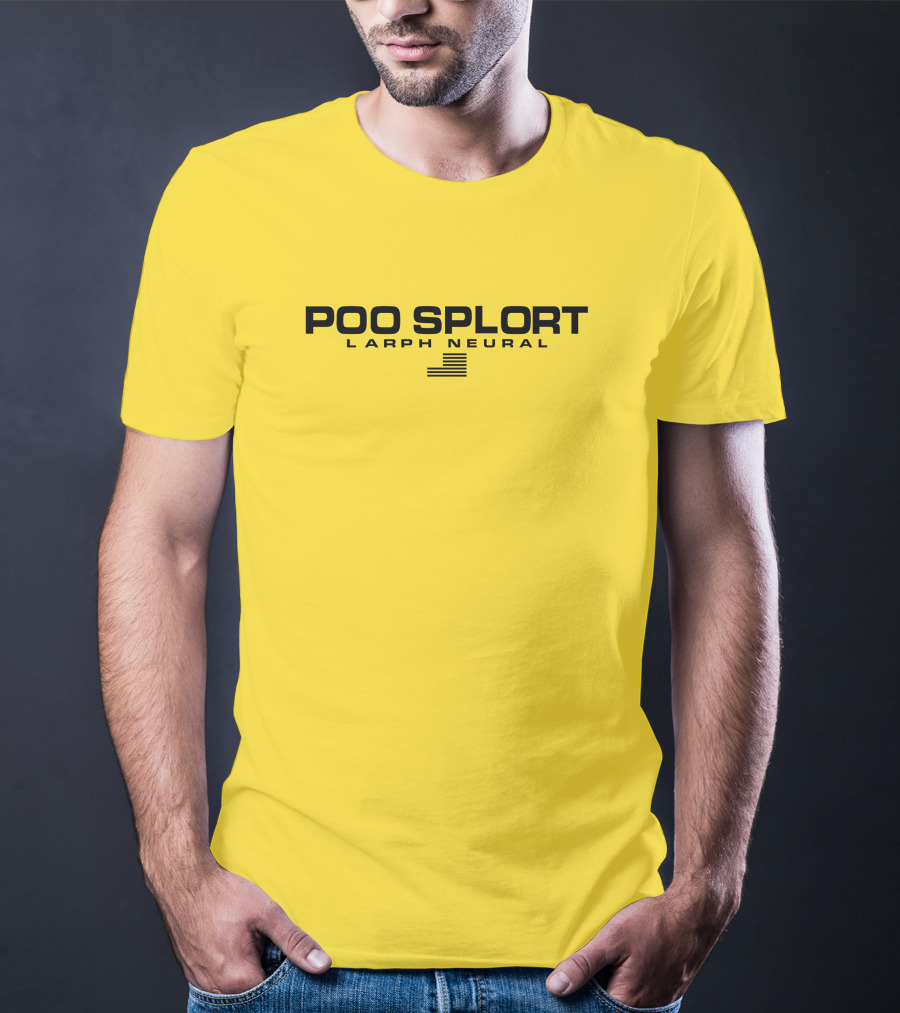 Poo Splort Larph Neural Swea Bobzub Minorfluctuati1 T-Shirt