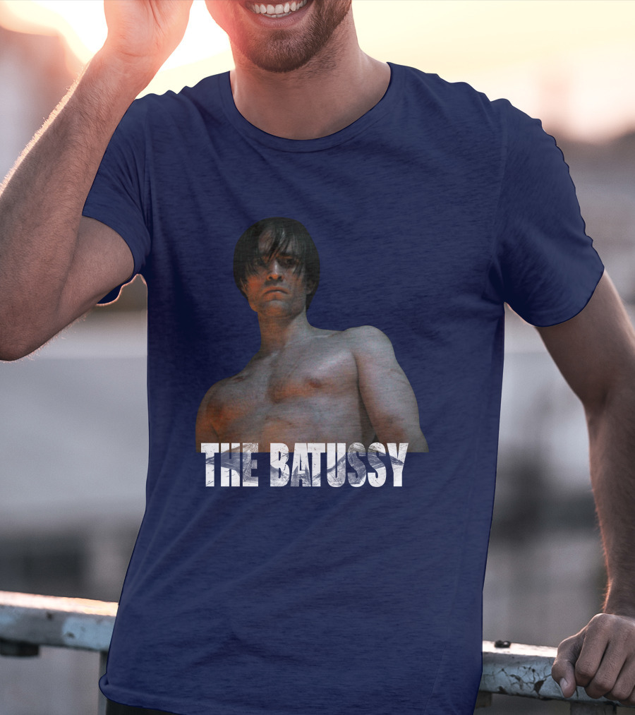 The Batussy Batman Robert Pattinson Artpattinsons T-Shirt