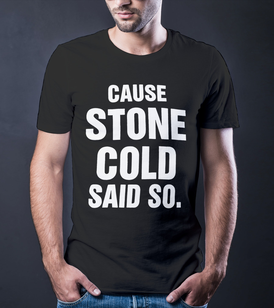 1998 RARE Cause Stone Cold Said So T-Shirt