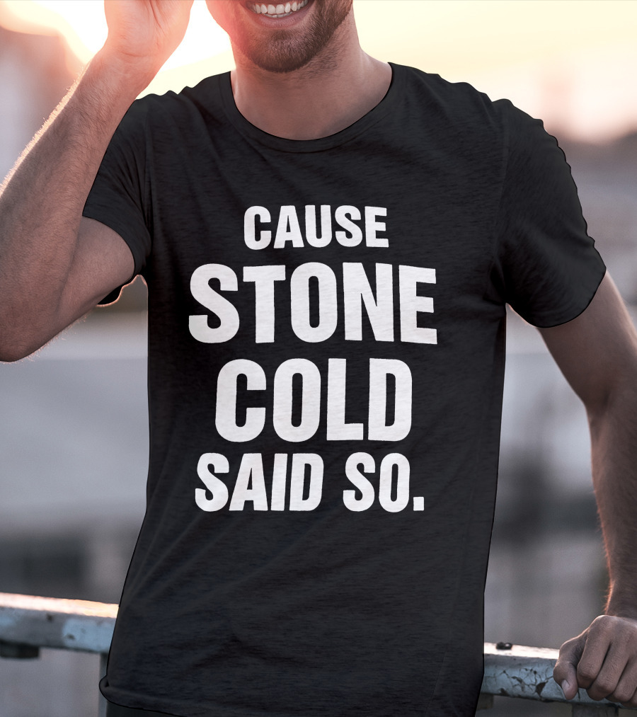 1998 RARE Cause Stone Cold Said So T-Shirt