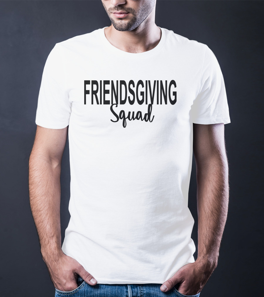 FRIENDSGIVING Squad For CATHY T-Shirt
