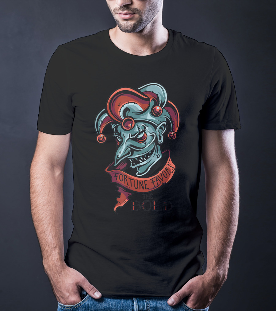 Fortune Favors The Bold Joker With Jester Hat And Sinister Grin T-Shirt