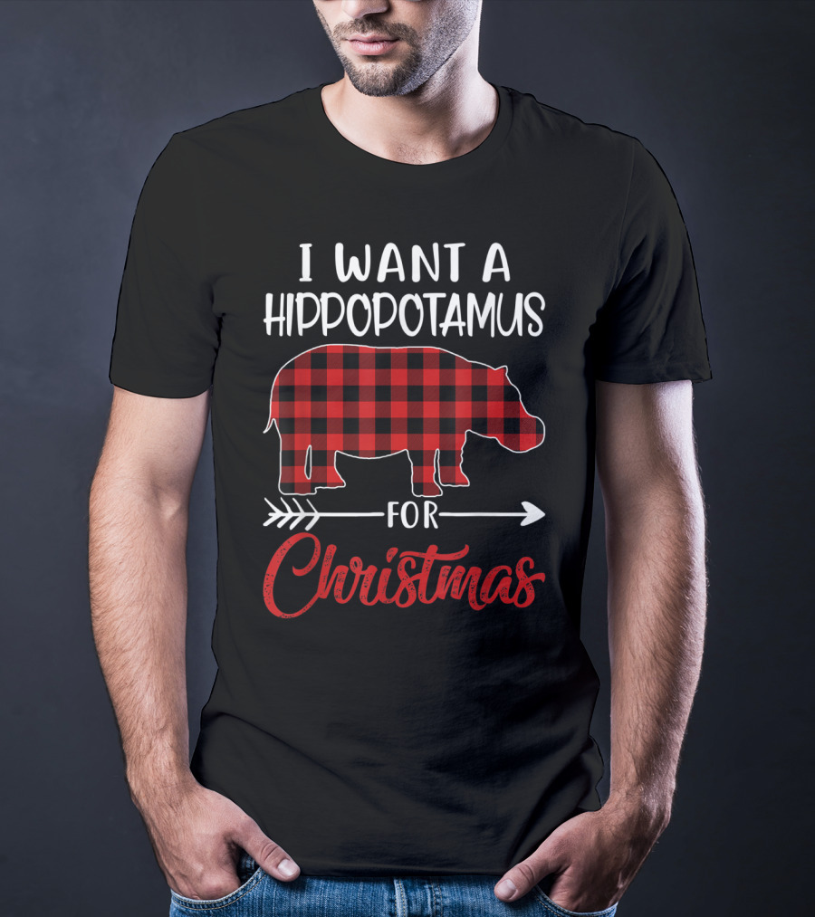 I Want A Hippopotamus For Christmas Hippo Buffalo Plaid T-Shirt