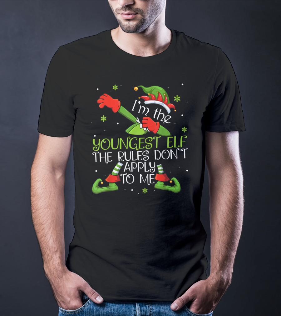 I’m The Youngest Elf The Rules Don’t Apply To Me Christmas Dabbing Elf T-Shirt