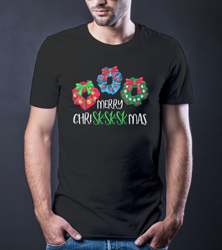 Merry ChriSKSKSKmas Scrunchie Wreaths Visco Vibes Christmas Decor T-Shirt