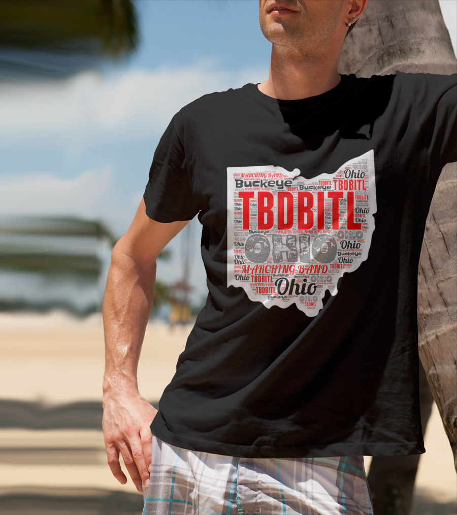 TBDBITL Ohio Buckeye Marching Band Pride T-Shirt
