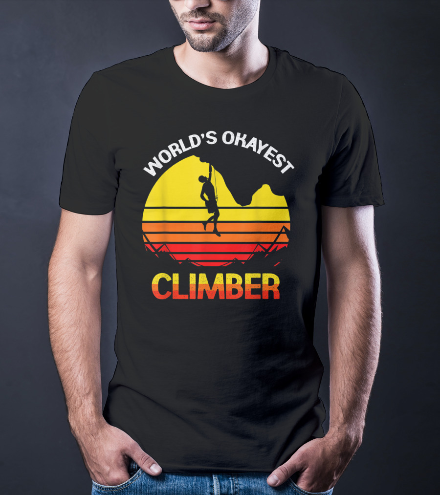 World's Okayest Climber Rock Climbing Sunset T-Shirt