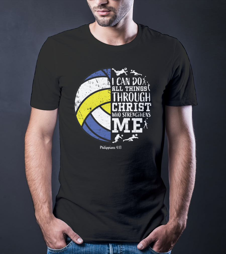 Volleyballsn Youthns I Can Do All Things Through Christ Who Strengthens Me Philippians 4:13 T-Shirt