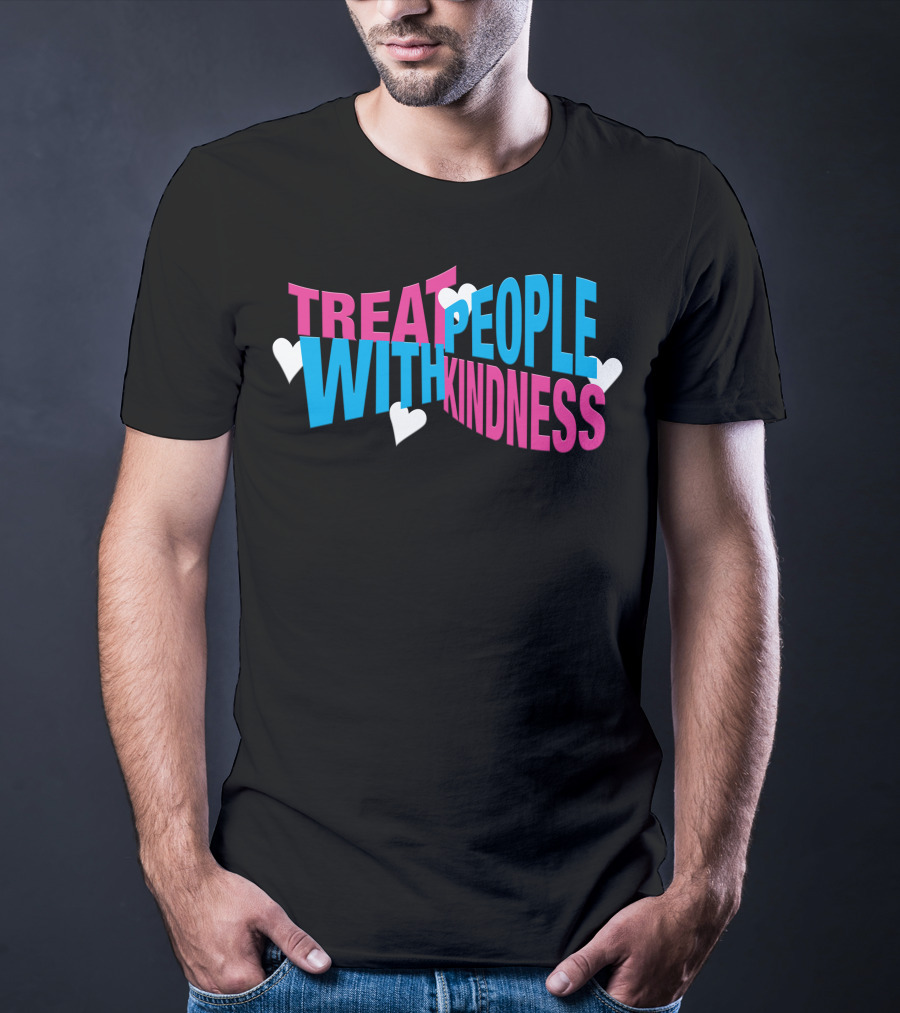 Treat People With Kindness Hearts Bold Letters T-Shirt