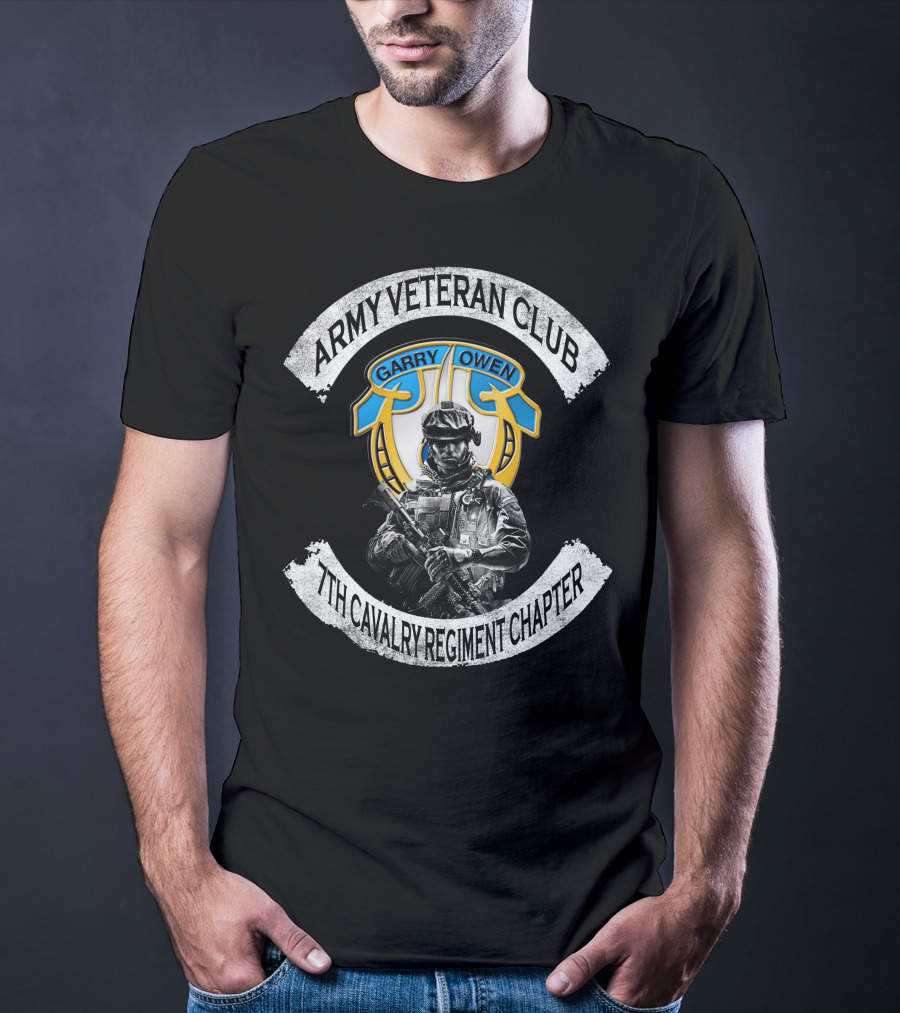 Army Veteran Club Garry Owen 7Th Cavalry Regiment Chapter T-Shirt