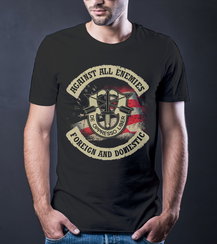 Against All Enemies Foreign And Domestic De Oppresso Liber American Flag T-Shirt