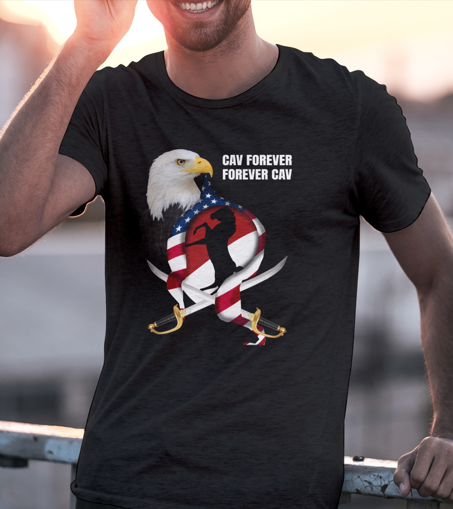 Cav Forever Forever Cav Bald Eagle American Flag Horse Swords T-Shirt