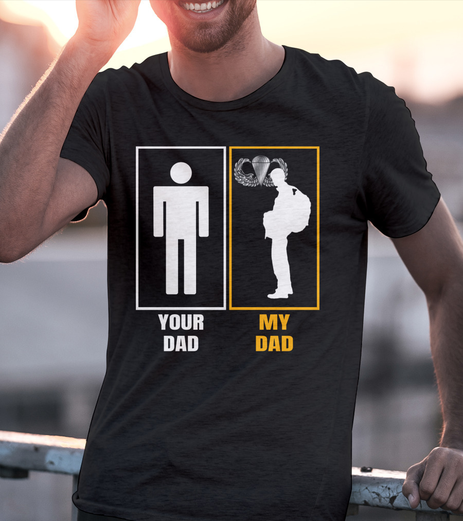 Your Dad My Dad Paratrooper Silhouette T-Shirt