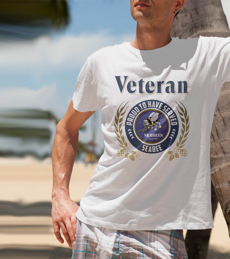 Veteran Proud To Have Served Seabees Can Do T-Shirt