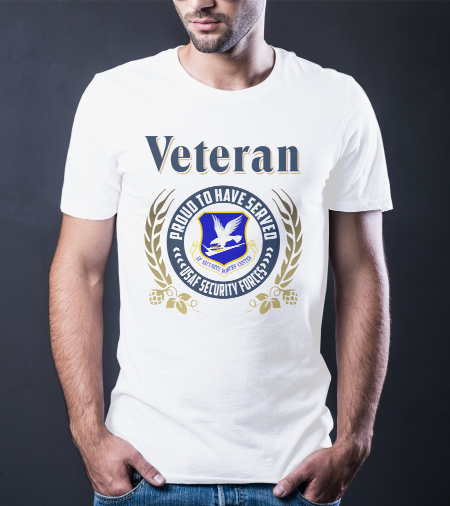 Veteran Proud To Have Served Usaf Security Forces T-Shirt