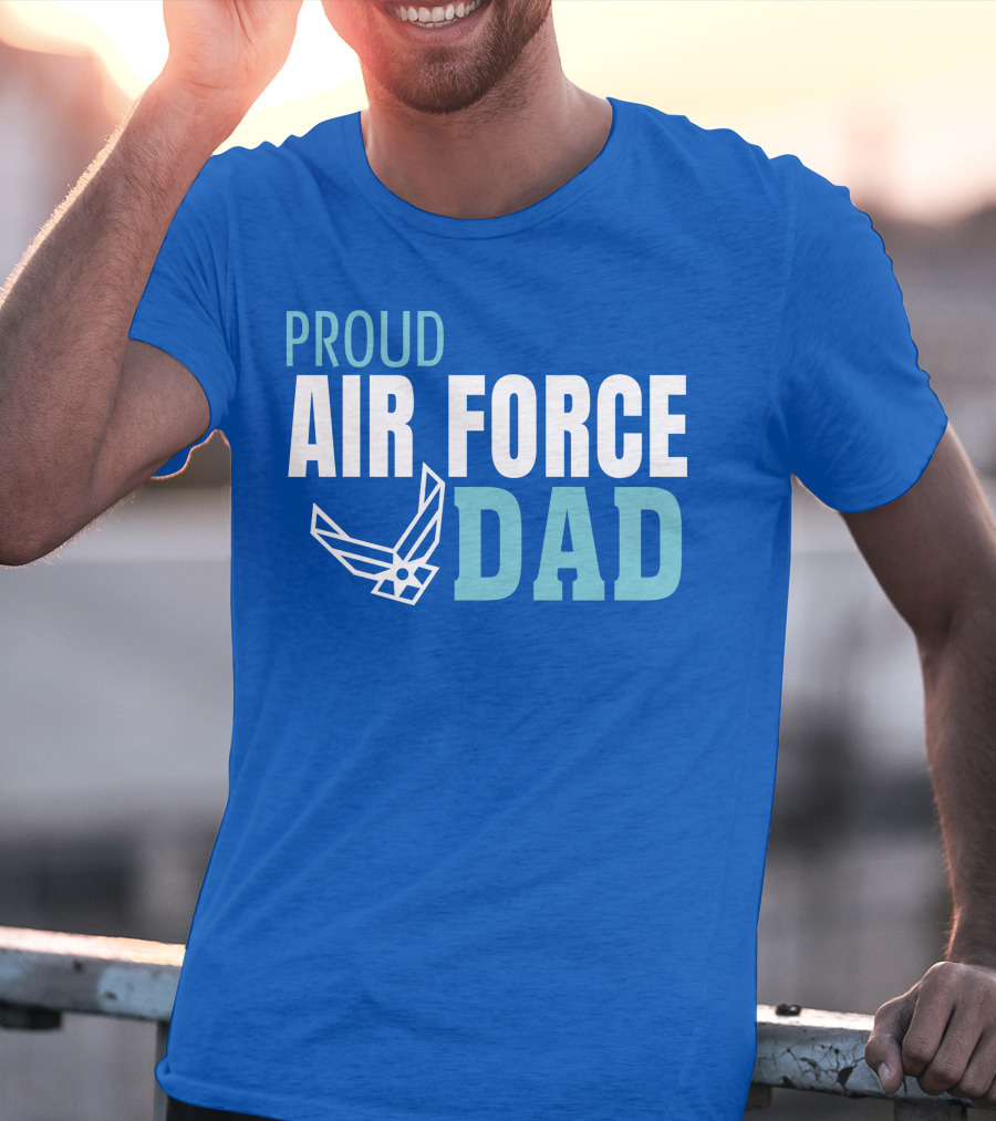 Proud Air Force Dad T-Shirt