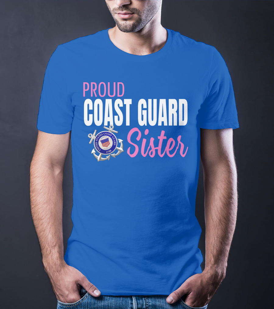 Proud Coast Guard Sister United States Coast Guard 1790 T-Shirt