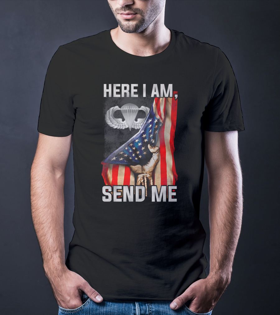 Here I Am Send Me American Flag Paratrooper Wings T-Shirt