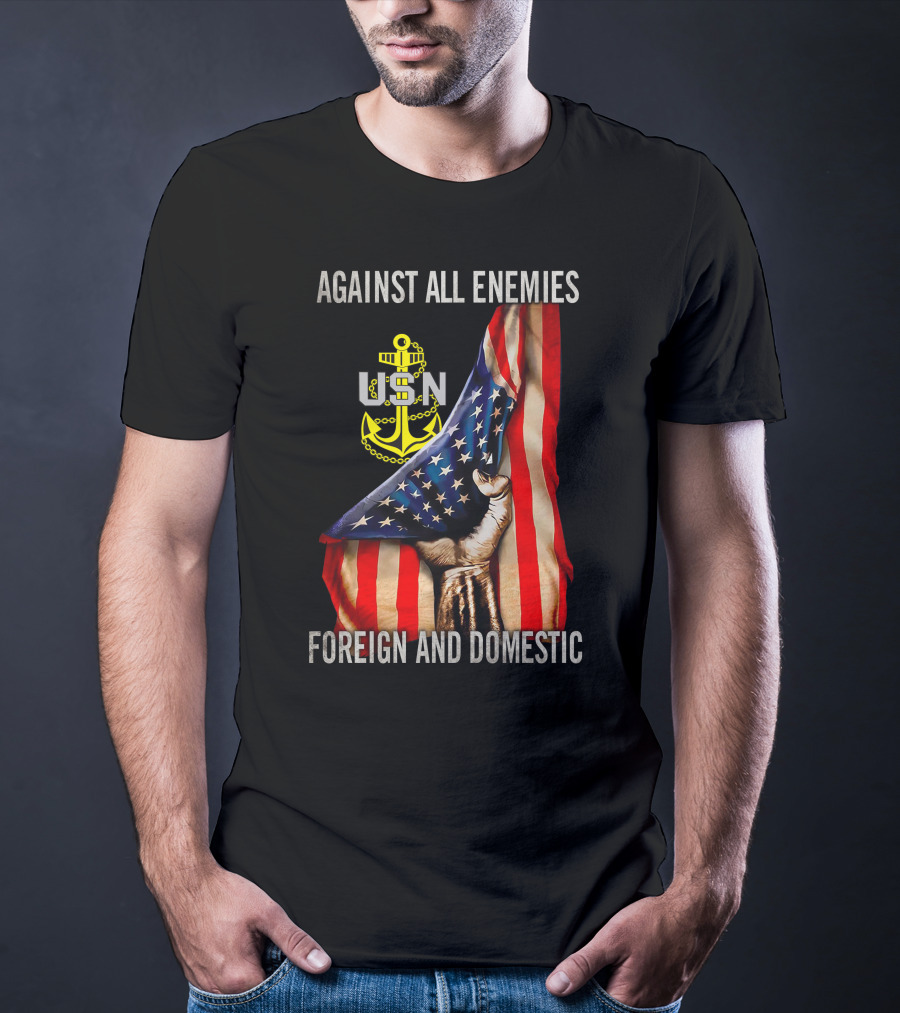 Against All Enemies Foreign And Domestic Usn Anchor American Flag T-Shirt