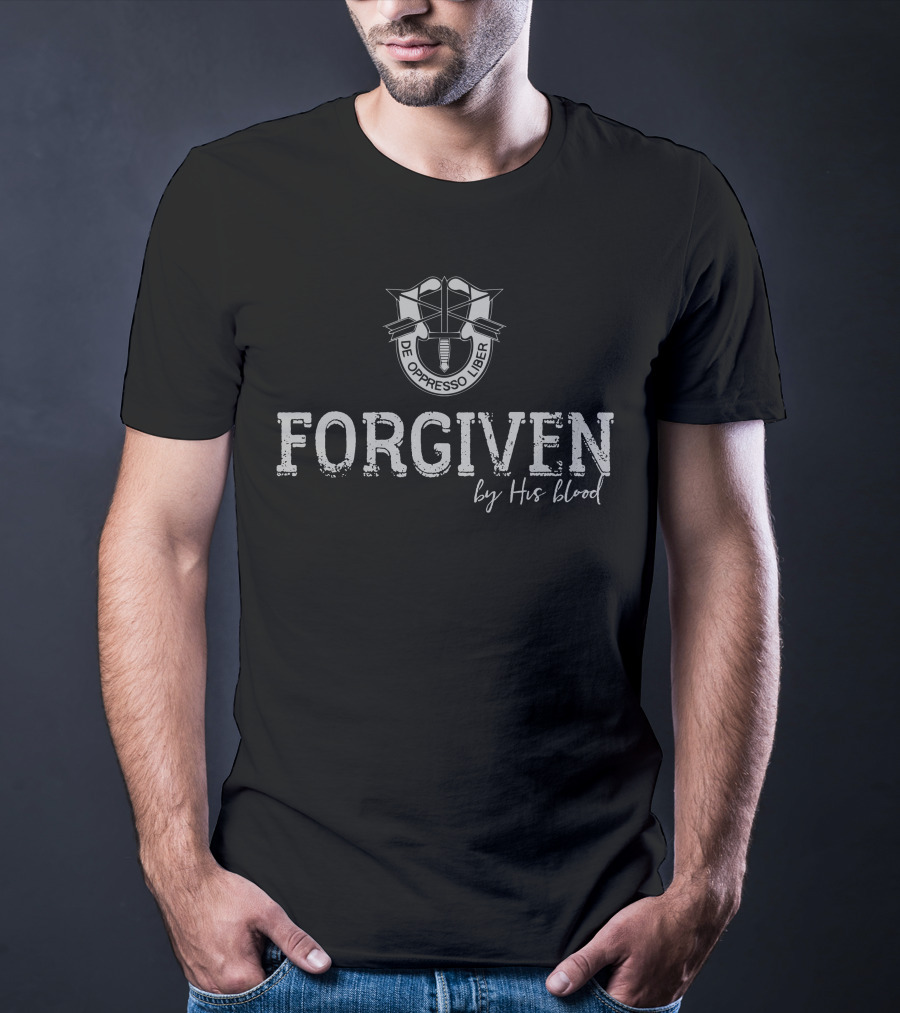 Forgiven By His Blood De Oppresso Liber T-Shirt